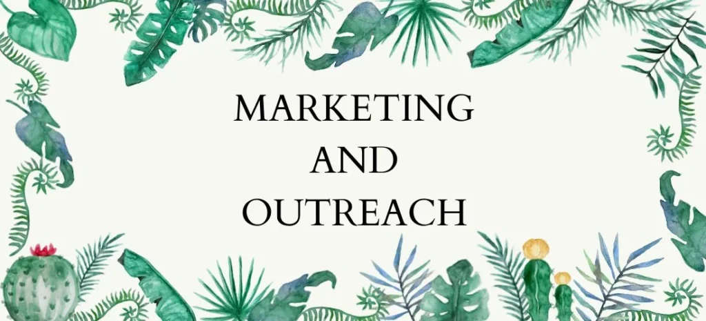 Marketing and Outreach