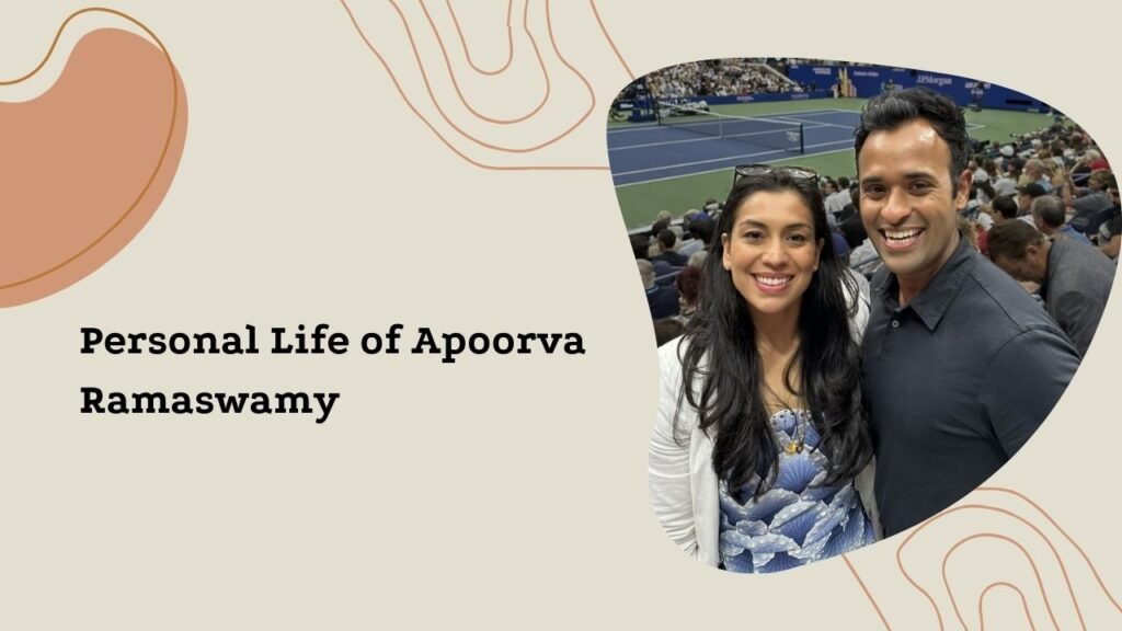 Personal Life of Apoorva Ramaswamy