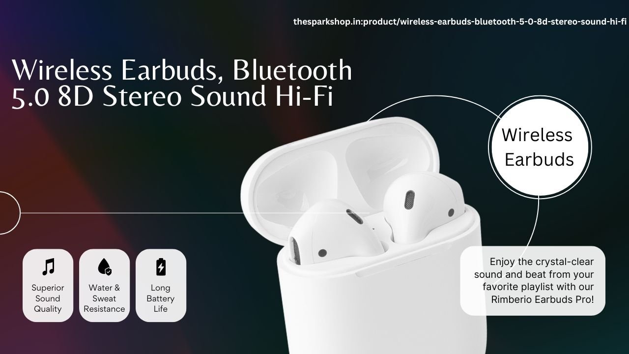 Thesparkshop.in:product/wireless-earbuds-bluetooth-5-0-8d-stereo-sound-hi-fi: Enhance Your Audio Experience