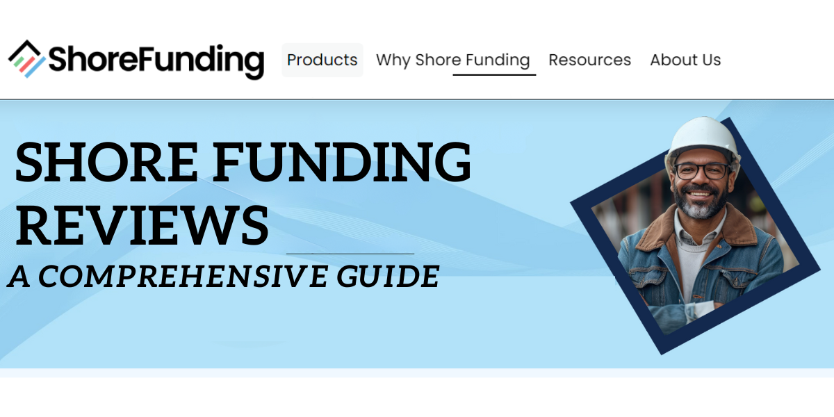Shore Funding Reviews: A Comprehensive Guide